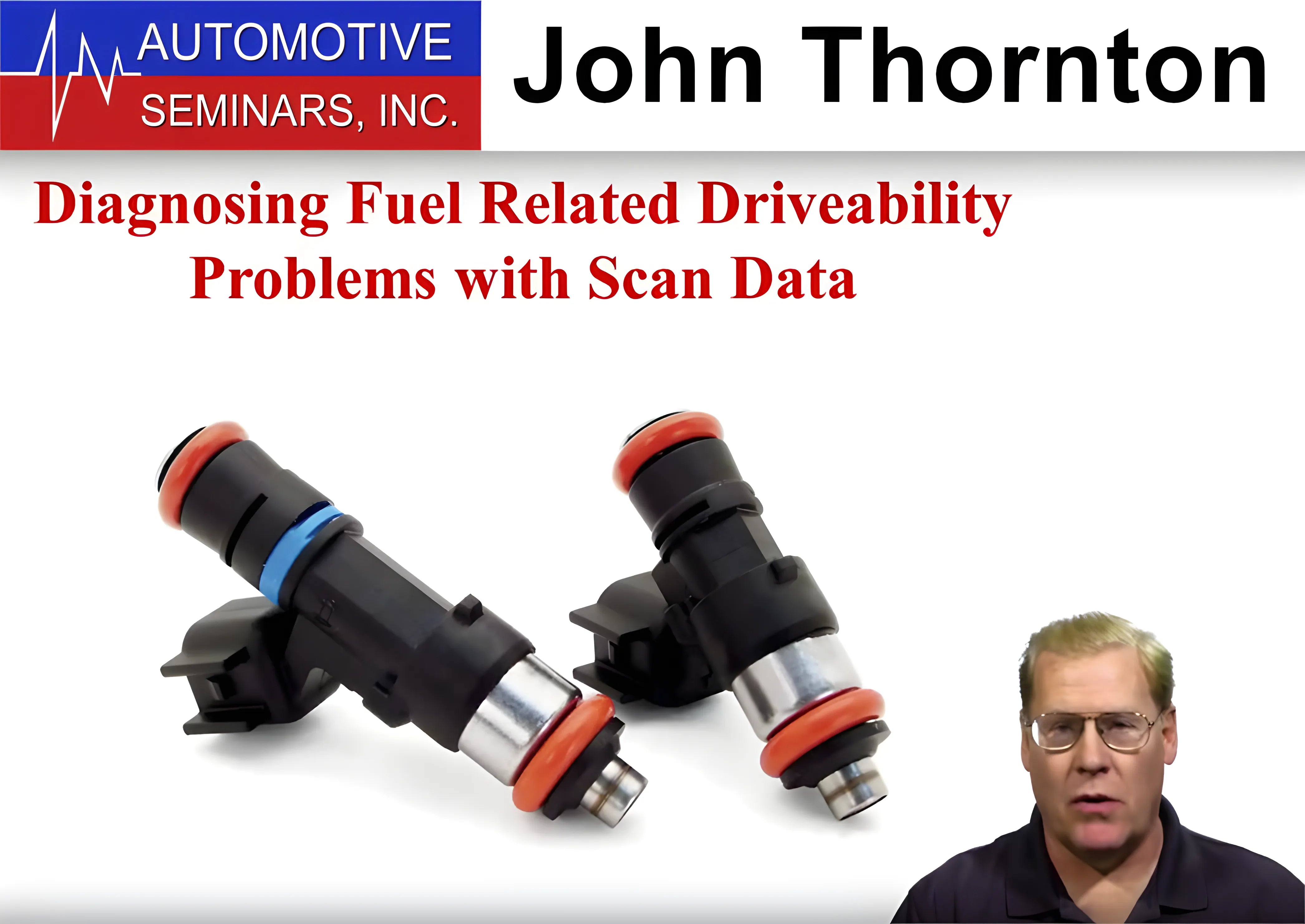 Diagnosing Fuel Related Driveability Problems with Scan Data by John Thornton Questions & Answers