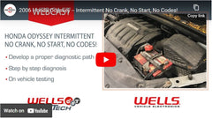 Intermittent No Crank, No Start, No Codes, a Wells Tech webinar