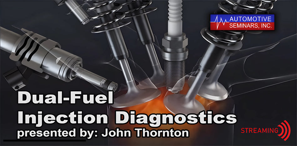 Dual-Fuel Injection Diagnostics by John Thornton