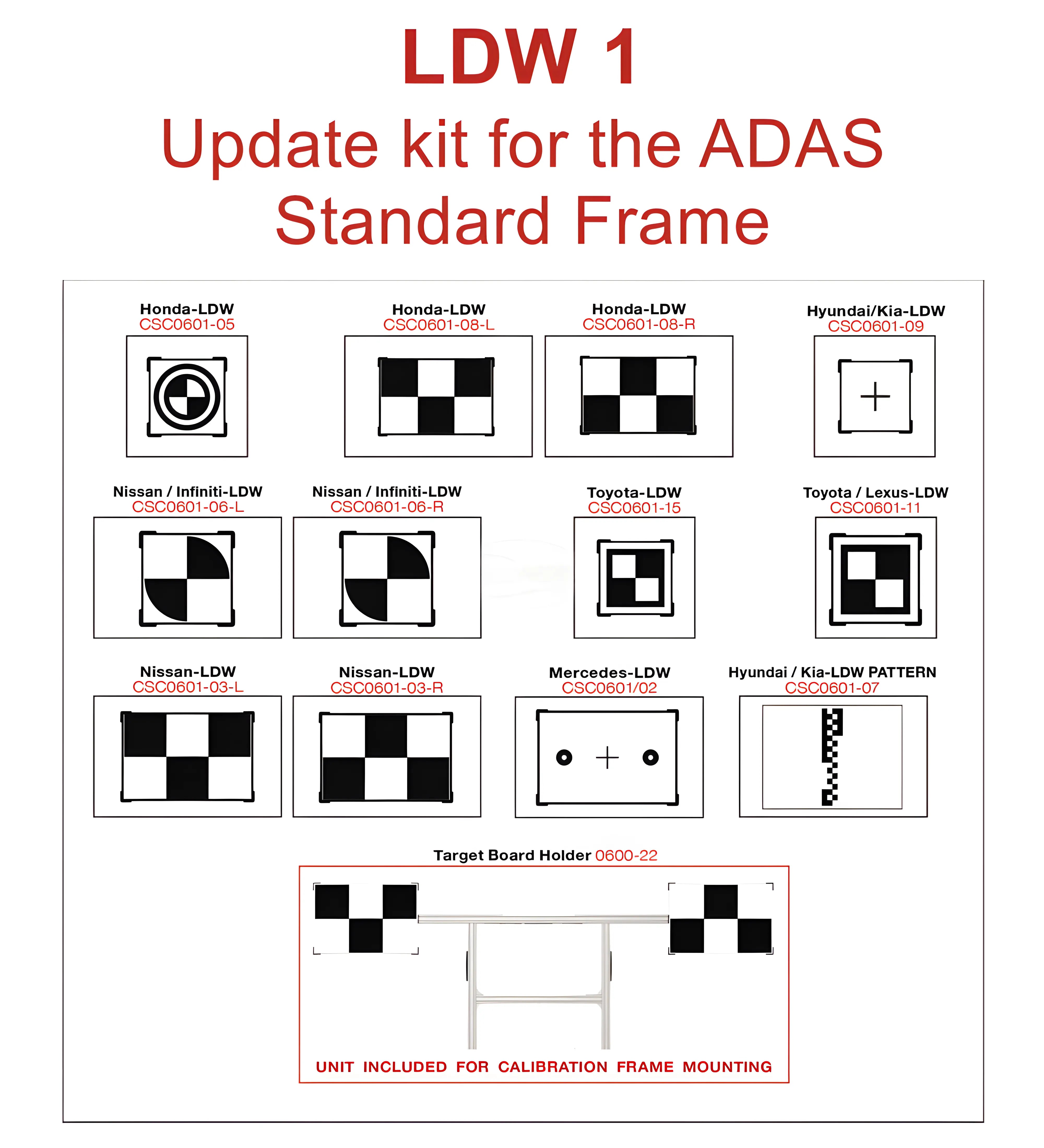 LDW 1 Kit for Standard Frame