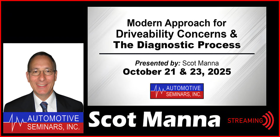 Modern Approach for Driveability Concerns & The Diagnostic Process by Scot Manna