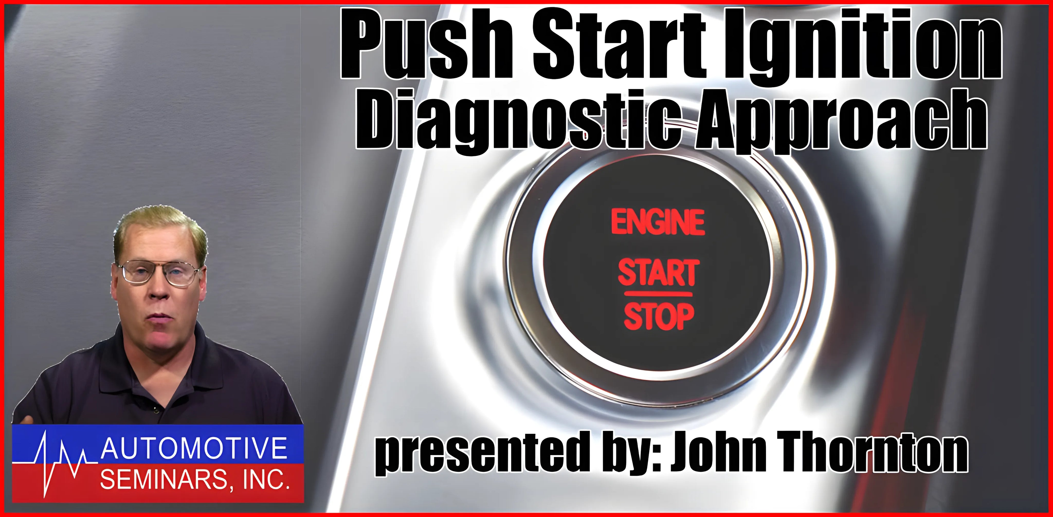 Push Start Ignition Diagnostics by John Thornton