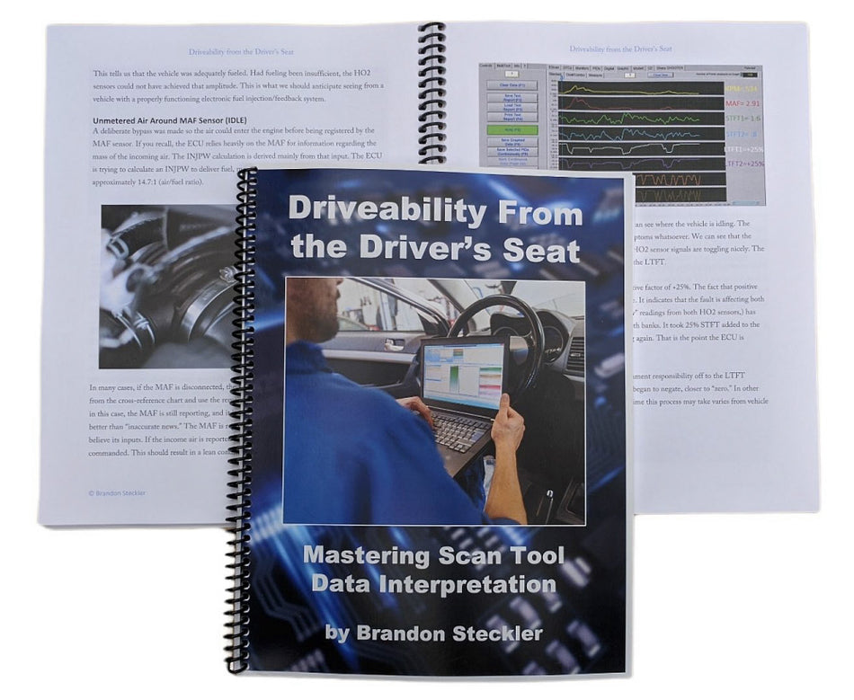 Driveability From the Driver's Seat, Mastering Scan Tool Data Interpretation by Brandon Steckler